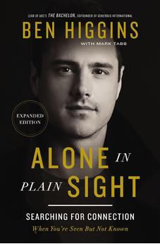 Alone in Plain Sight Expanded Edition: Searching for Connection When You're Seen but Not Known 9781400256426