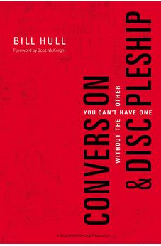 Conversion and Discipleship: You Can't Have One without the Other