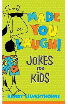 Made You Laugh!: Jokes for Kids