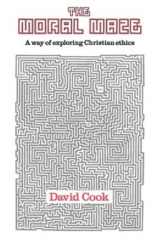 The Moral Maze: Way Of Exploring Christian Ethics