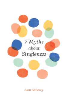 7 Myths about Singleness 9781433561528