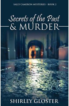 Secrets of the Past & Murder (Sally Cameron Mysteries) 9781486616435