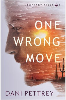 One Wrong Move (Jeopardy Falls) Book 1 of 2 9780764238482