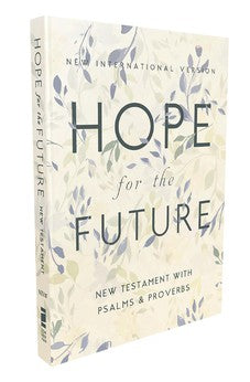 NIV Hope for the Future New Testament with Psalms and Proverbs, Pocket-Sized, Paperback, Comfort Print 9780310463931