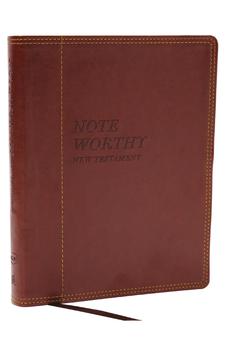 NKJV NoteWorthy New Testament: Read and Journal Through the New Testament in a Year, Brown Leathersoft 9781400338559