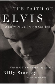 The Faith of Elvis 9781400237043