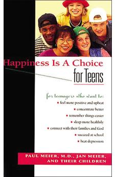Happiness Is A Choice For Teens 9780785275749