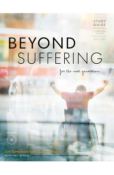 Beyond Suffering for the Next Generation - Study Guide: A Christian View on Disability Ministry 9780983848462