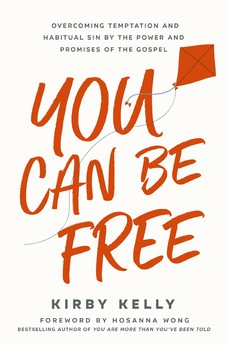 You Can Be Free: Overcoming Temptation and Habitual Sin by the Power and Promises of the Gospel 9781400337743