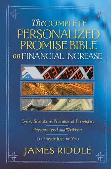 Complete Personalized Promise Bible on Financial Increase: Every Scripture Promise of Provision, Personalized and Written as a Prayer Just for You 9781577947790