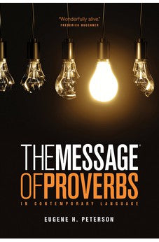 The Message The Book of Proverbs (repack) (The First Book Challenge) 9781617472725