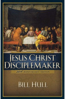 Jesus Christ, Disciplemaker 9780801091698