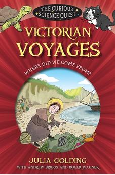Victorian Voyages: Where did we come from? (The Curious Science Quest) 9780745977546