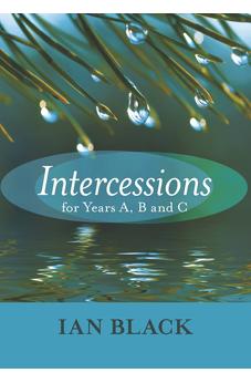 Intercessions for Years A, B, and C 9780281060214