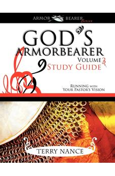 God's Armorbearer Volume 3 Study Guide: Running With Your Pastor's Vision 9780768426113