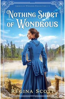 Nothing Short of Wondrous - Book 2 of 3