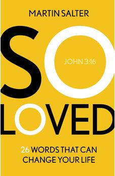 So Loved: 26 Words That Can Change Your Life 9781789742763