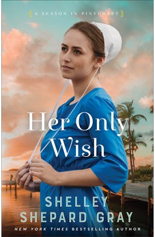 Her Only Wish: (An Amish Christian Romance) Book 2 of 3 9780800741686