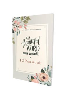 NIV Beautiful Word Bible Journal, 1-2 Peter and Jude, Paperback, Comfort Print 9780310457992