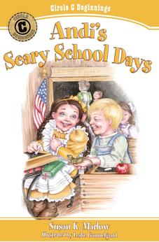 Andi's Scary School Days (Circle C Beginnings Book 4) 9780825441837