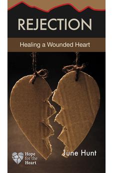 Rejection Minibook [June Hunt Hope for the Heart Series]