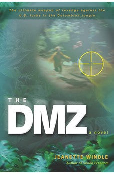 The DMZ: A Novel