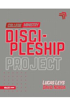 Discipleship Project - College Ministry (Proyecto discipulado - Ministerio de jóvenes) 9781954149571