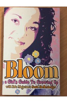Bloom: A Girls Guide to Growing Up (Focus on the Family) 9781589970618
