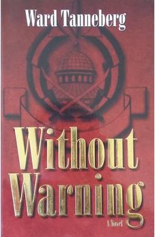 Without Warning: A Novel 9780825438202