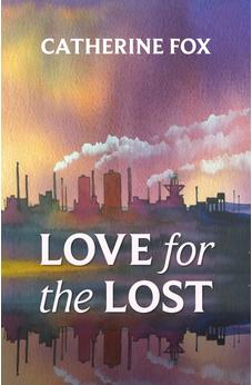 Love for the Lost 9781910674031