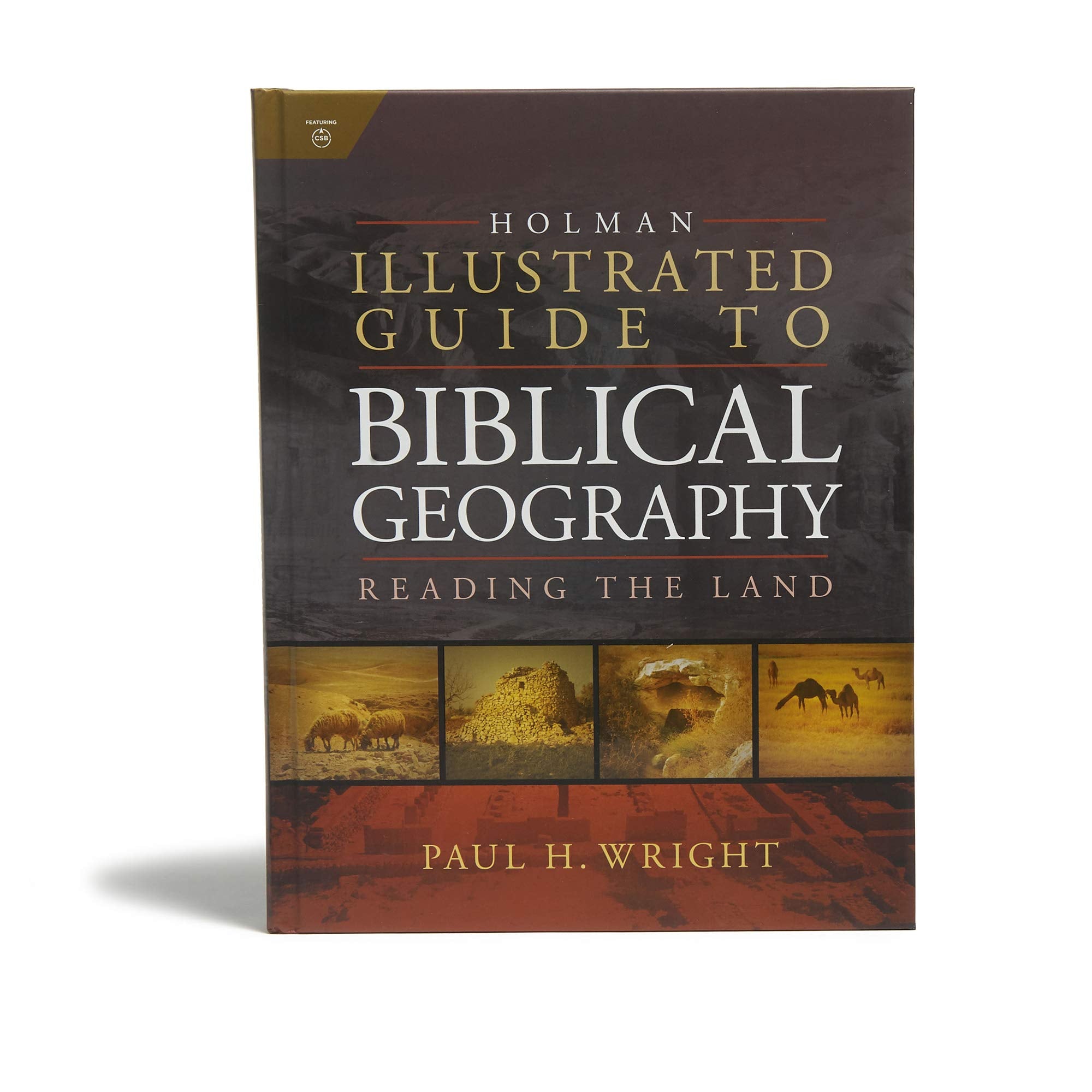 Holman Illustrated Guide To Biblical Geography: Reading the Land 9780805494839