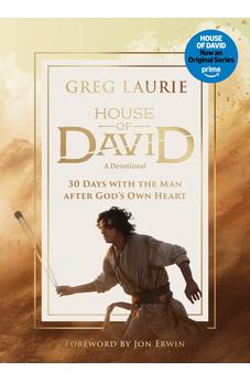 House of David (A Devotional): 30 Days with the Man after God's Own Heart 9780830788828