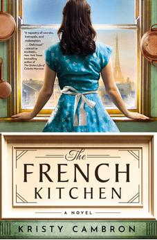 The French Kitchen: USA TODAY Bestselling Historical Romance Set in WWII France