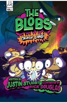 The Blobs: Vol One: Crash Land! 9780830790234