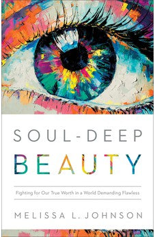 Soul-Deep Beauty 9780764241659