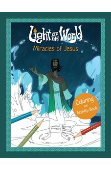 Light of the World: Miracles of Jesus Coloring and Activity Book (Light of the World Film) 9798400515187