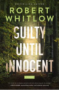 Guilty Until Innocent: A Legal Suspense 9781400344475