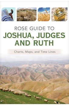 Rose Guide to Joshua, Judges and Ruth (Rose Guides Through the Bible) 9798400503726