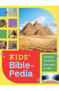 Kids' Bible-Pedia: Everything You Need to Know about the Bible 9798891511217