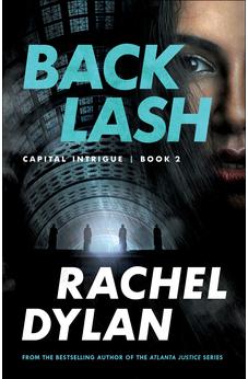 Backlash (Capital Intrigue) Book 2 of 3