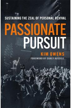 Passionate Pursuit: Sustaining the Zeal of Personal Revival 9780800773106