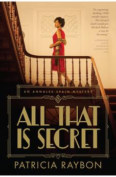 All That Is Secret (Annalee Spain Book 1)