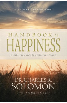 Handbook to Happiness 9780842318099