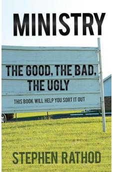 Ministry: The Good, The Bad, The Ugly 9781949106237