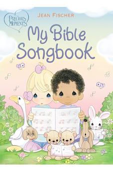Precious Moments: My Bible Songbook