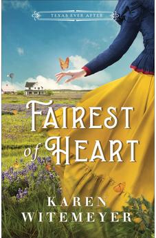 Fairest of Heart: (A Christian Western Historical Romance)