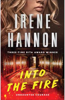 Into the Fire: (Arson Investigative Suspense Thriller) Book 1 of 2 9780800741884