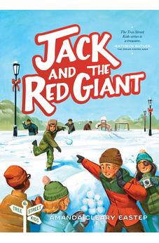 Jack and the Red Giant: Tree Street Kids (Book 6) (Volume 6) 9780802433374