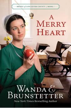 A Merry Heart (Brides of Lancaster County, 1) Book 1 of 4 9781636097046