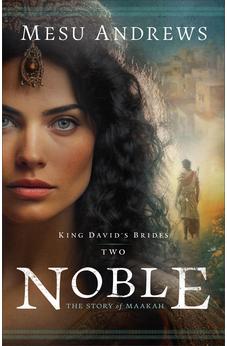 Noble (King David's Brides), Book 2 of 2 9780764242625